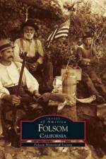 Folsom af Folsom Historical Society