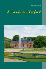 Anna und der Kurfurst af Uwe Goeritz
