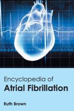 Encyclopedia of Atrial Fibrillation