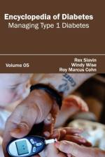 Encyclopedia of Diabetes: Volume 05 (Managing Type 1 Diabetes)