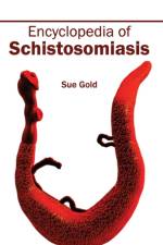 Encyclopedia of Schistosomiasis