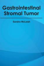 Gastrointestinal Stromal Tumor