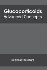 Glucocorticoids: Advanced Concepts