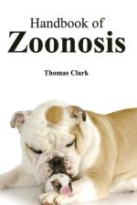 Handbook of Zoonosis