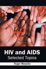 HIV and Aids: Selected Topics