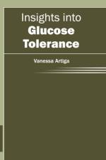 Insights Into Glucose Tolerance