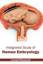 Integrated Study of Human Embryology