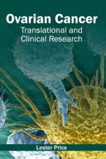 Ovarian Cancer: Translational and Clinical Research