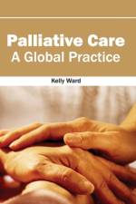 Palliative Care: A Global Practice