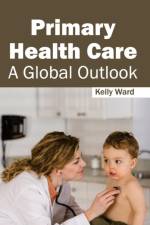 Primary Health Care: A Global Outlook
