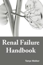 Renal Failure Handbook