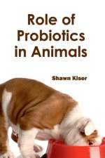 Role of Probiotics in Animals