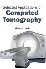 Selected Applications of Computed Tomography