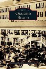 Ormond Beach af Ormond Beach Historical Trust