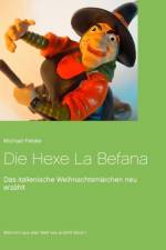 Hexe La Befana af Michael Felske