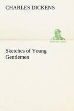 Sketches of Young Gentlemen af Charles Dickens