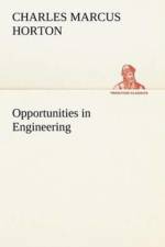 Opportunities in Engineering af Charles M (Charles Marcus) Horton