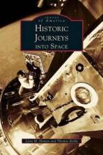 Historic Journeys Into Space af Thomas Reilly
