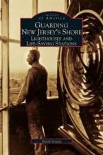 Guarding New Jersey's Shore af Dwight A Veasey