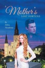 Mothers Lost Fortune af Debra Nicodemus