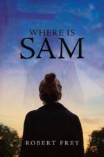 Where is Sam af Robert Frey