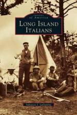 Long Island Italians af Salvatore J Lagumina