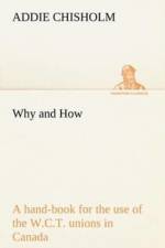 Why and How af Addie Chisholm