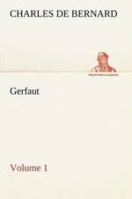 Gerfaut - Volume 1 af Charles De Bernard