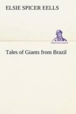 Tales of Giants from Brazil