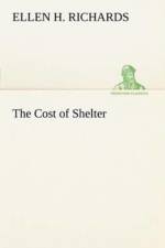 Cost of Shelter af Ellen H Richards