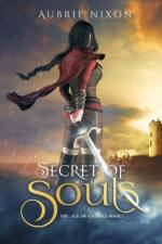 Secret of Souls af Aubrie Nixon