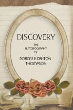 Discovery af Dorcas E. Denton-Thompson