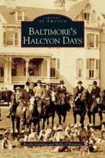 Baltimore's Halcyon Days af Molly O'Donovan