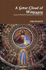 Great Cloud of Witnesses af John Steinreich