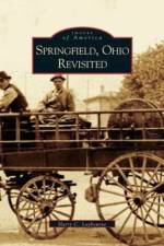 Springfield, Ohio Revisited af Harry C Laybourne
