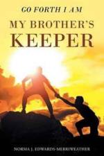Go Forth I Am My Brother's Keeper af Norma J Edwards-Merriweather