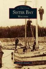 Sister Bay, Wisconsin af Joseph W Zurawski