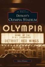 Detroit's Olympia Stadium af Robert Wimmer