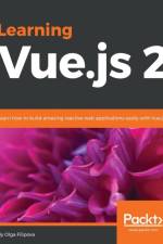 Learning Vue.js 2 af Olga Filipova