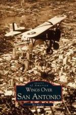 Wings Over San Antonio af Mel Brown