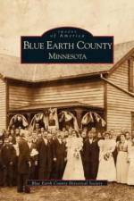 Blue Earth County Minnesota af Blue Earth County Historical Society