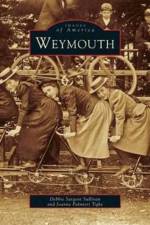Weymouth af Debbie Sargent Sullivan
