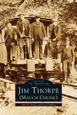 Jim Thorpe (Mauch Chunk) af Joan Gilbert