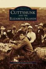 Cuttyhunk and the Elizabeth Islands af Cuttyhunk Historical Society