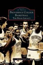 Providence College Basketball af Richard Coren