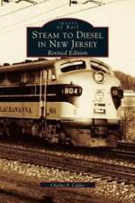 Steam to Diesel in New Jersey af Charles P Caldes