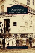 Deep River and Ivoryton af Don Malcarne