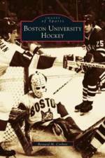 Boston University Hockey af Bernard M Corbett