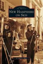 New Hampshire on Skis af E John B Allen