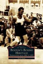 Boston's Boxing Heritage af Dr Kevin (Electrical Trainer and Training Manager UK) Smith